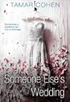 Someone Else's Wedding by Tamar Cohen