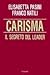 Carisma: Il segreto del leader