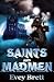 Saints And Madmen