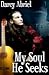 My Soul He Seeks
