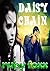 Daisy Chain (A Novel Of Romantic Suspense)