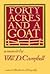 Forty Acres and a Goat: A M...