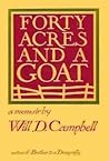 Forty Acres and a Goat: A Memoir