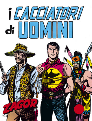 Zagor n. 29: I cacciatori di uomini