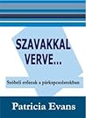 Szavakkal verve.....