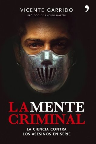 Portada de La mente criminal, de Vicente Garrido