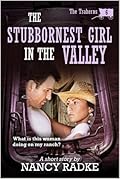 The Stubbornest Girl In The Valley