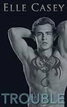 Trouble