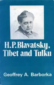 H P Blavatsky: Tibet and Tulku