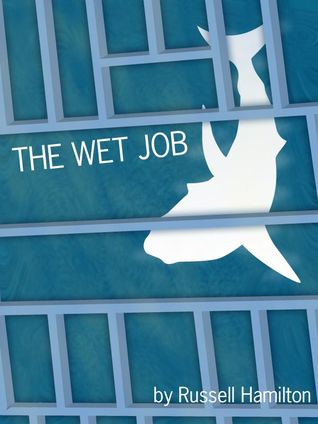 The Wet Job (Agent of Influence)