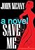 Save Me