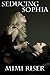 Seducing Sophia (LOVESTRUCK, #2)
