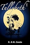 Tullybeth by R. Cossio