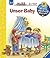 Unser Baby by Angela Weinhold