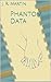 Phantom Data