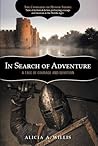 In Search of Adventure by Alicia A. Willis