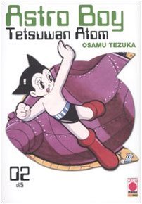 Astroboy. Tetsuwan Atom (Astroboy #2)