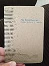 No Experiences by Erin J. Watson