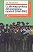 La ideología política del anarquismo español by José Álvarez Junco