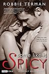 Some like It Spicy by Robbie Terman