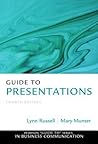 Guide to Presentations (Guide to Series in Business Communication)