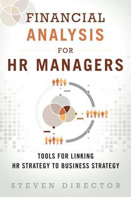 Free Download Financial Analysis for HR Managers: Tools for Linking HR Strategy to Business Strategy Full Audiobook