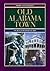 Old Alabama Town: An Illust...