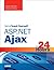 Sams Teach Yourself ASP.NET Ajax in 24 Hours