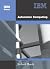 Autonomic Computing (On Demand)