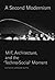 A Second Modernism: MIT, Ar...
