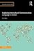 Exploring Intercultural Communication (Routledge Introductions to Applied Linguistics)