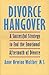 Divorce Hangover by Anne Newton Walther Divorce Hangover by Anne Newton Walther