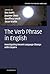 The Verb Phrase in English: Investigating Recent Language Change with Corpora (Studies in English Language)