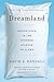 Dreamland: Adventures in the Strange Science of Sleep
