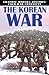 The Korean War (Graphic Modern History: Cold War Conflicts)