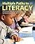 Multiple Paths to Literacy: Assessment and Differentiated Instruction for Diverse Learners, K-12 (8th Edition)