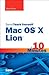 Sams Teach Yourself Mac OS X Lion in 10 Minutes (Sams Teach Yourself in 10 Minutes)