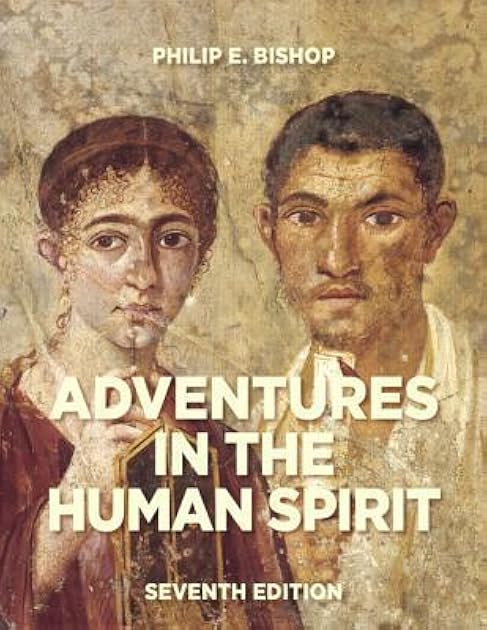 Adventures in the Human Spirit (7th Edition)
