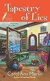 Tapestry of Lies by Carol Ann  Martin