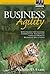 Business Agility: Strategies for Gaining Competitive Advantage Through Mobile Business Solutions