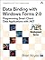 Data Binding with Windows Forms 2.0: Programming Smart Client Data Applications with .Net