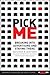 Pick Me: Breaking Into Adve...