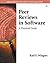 Peer Reviews in Software: A...