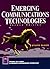 Emerging Communications Technologies