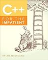 C++ for the Impat...