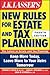 New Rules for Estate and Tax Planning by Stewart H. Welch III