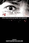 Killing Women: Th...