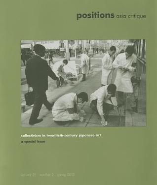 Collectivism in 20th-Century Japanese Art (Positions Art Critique)