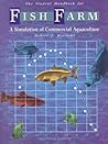 Fish Farm: A Simulation of Commercial Aquaculture (Student Workbook)