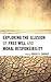 Exploring the Illusion of Free Will and Moral Responsibility by Gregg D. Caruso